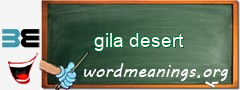 WordMeaning blackboard for gila desert